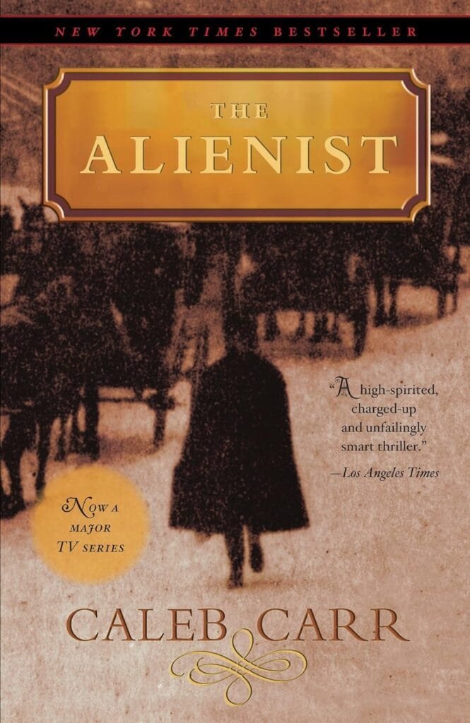 The Alienist by Caleb Carr