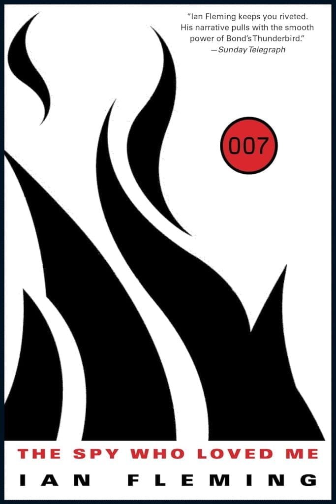 The Spy Who Loved Me by Ian Fleming